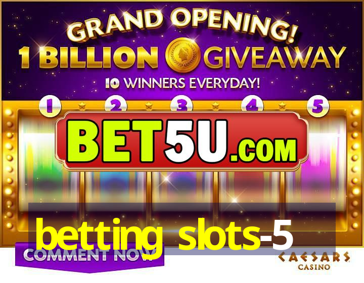 betting slots